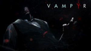 Vampyr Wallpaper, Dontnod