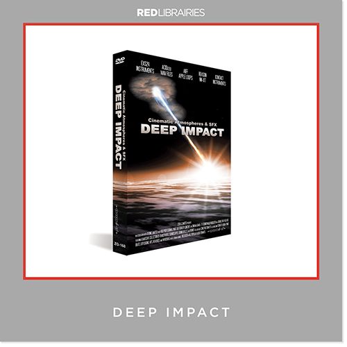 Deep impact, Zero g, Red libraries