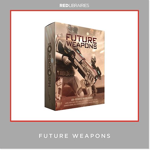 Future weapons, Soundmorph, Red libraries