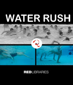 water rush, Red libraries