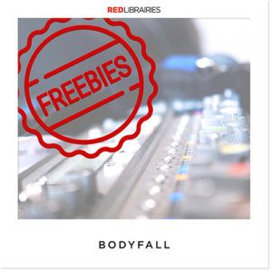 BODYFALL, Freebies